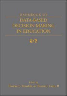 Handbook of Data-Based Decision Making in Education