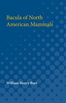Bacula of North American Mammals