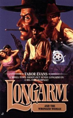Longarm and the Wronged Woman