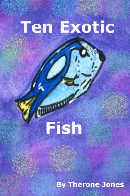 Ten Exotic Fish