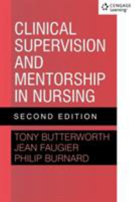 Clinical Supervision and Mentorship in Nursing