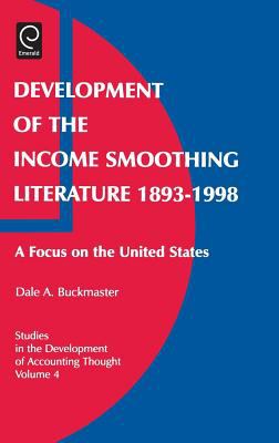 Development of the Income Smoothing Literature 1893-1998 : A Focus on the United States