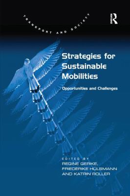 Strategies for Sustainable Mobilities : Opportunities and Challenges