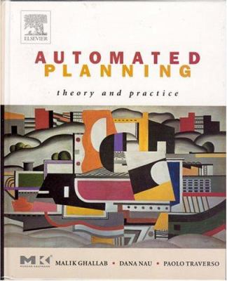 Automated Planning : Theory and Practice