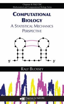 Computational Biology : A Statistical Mechanics Perspective