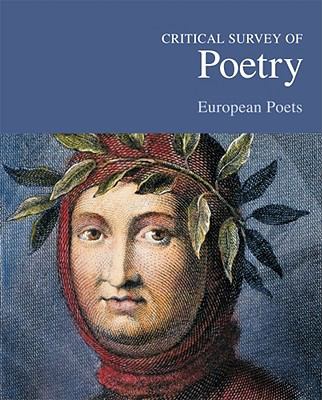 Critical Survey of Poetry : European Poets