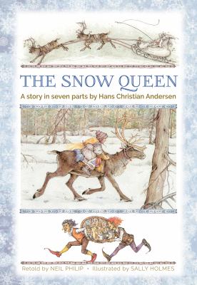 The Snow Queen : A Story in Seven Parts