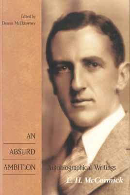 An Absurd Ambition : Autobiographical Writings