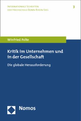 Kritik Im Unternehmen und in der Gesellschaft : Die Globale Herausforderung