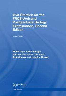 Viva Practice for the FRCS(Urol) and Postgraduate Urology Examinations, Second Edition