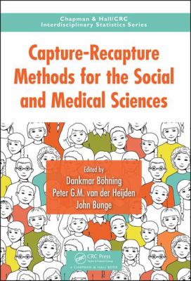Capture-Recapture Methods for the Social and Medical Sciences