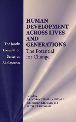 Human Development Across Lives and Generations : The Potential for Change
