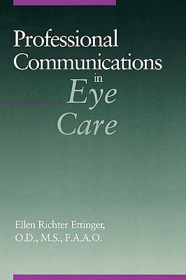 Professional Communications in Eye Care