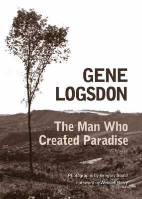 The Man Who Created Paradise : A Fable