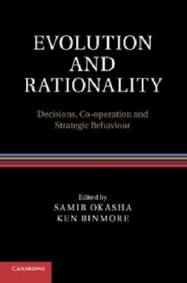 Evolution and Rationality : Decisions, Co-Operation and Strategic Behaviour