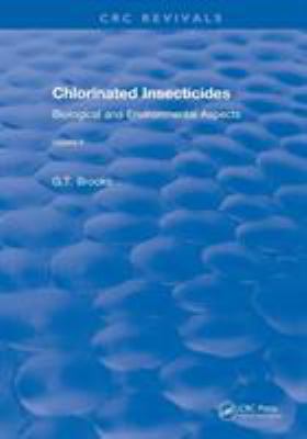 Revival: Chlorinated Insecticides (1974) : Biological and Environmental Aspects Volume II