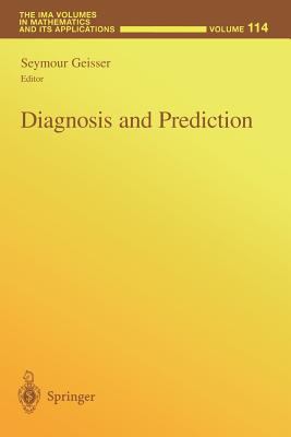 Diagnosis and Prediction