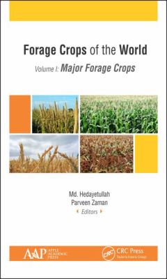 Forage Crops of the World Volume I : Major Forage Crops