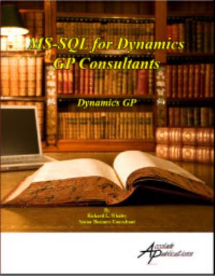 MS-SQL for Dynamics GP Consultants