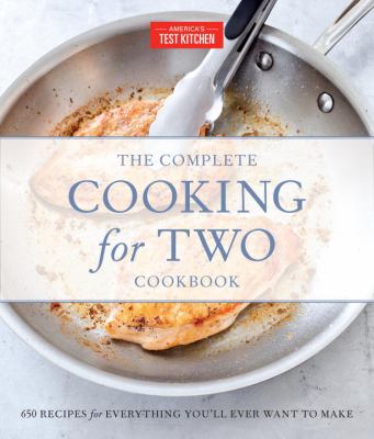 Complete Cooking for Two Cookbook
