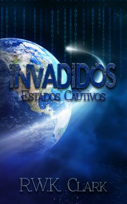 Invadidos : Estados Cautivos