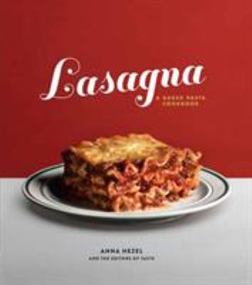 Lasagna : A Baked Pasta Cookbook