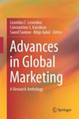 Advances in Global Marketing : A Research Anthology