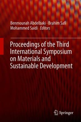 Proceedings of the Third International Symposium on Materials and Sustainable Development