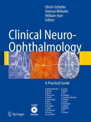 Clinical Neuro-Ophthalmology : A Practical Guide