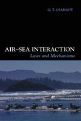Air-Sea Interaction : Laws and Mechanisms
