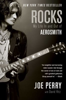 Rocks : My Life in and Out of Aerosmith