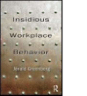 Insidious Workplace Behavior