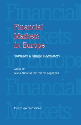 Financial Markets in Europe : Towards a Single Regulator?