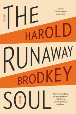 The Runaway Soul : A Novel
