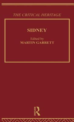 Sidney: the Critical Heritage