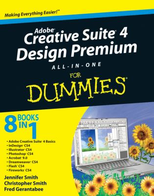 Adobe Creative Suite 4 Design Premium All-In-One for Dummies