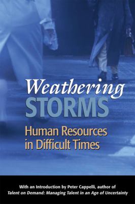 Weathering Storms : Human Resources in Difficult Times