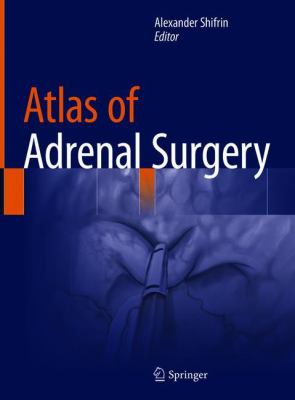 Atlas of Adrenal Surgery