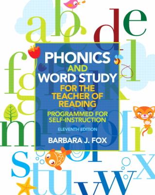 Phonics and Word Study for the Teacher of Reading : Programmed for Self-Instruction