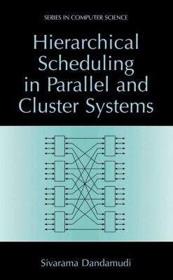 Hierarchical Scheduling in Parallel and Cluster Systems