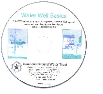 Water Well Basics : An Educational DVD about Ground Water, Water Wells and Home Water Systems