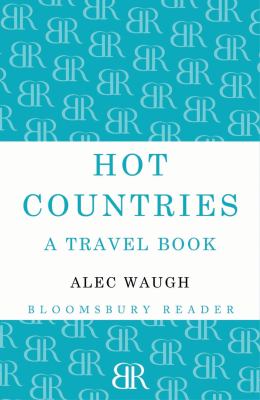 Hot Countries : A Travel Book