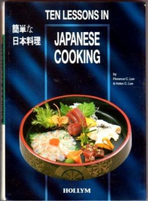 Ten Lessons in Japanese Cooking