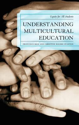 Understanding Multicultural Education : Equity for All Students