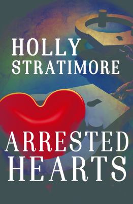 Arrested Hearts
