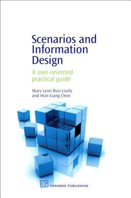 Scenarios and Information Design : A User-Oriented Practical Guide