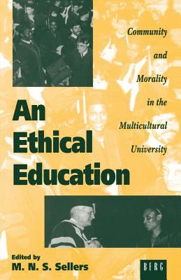An Ethical Education : Community and Morality in the Multicultural University