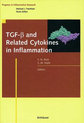 TGF-B and Related Cytokines in Inflammation