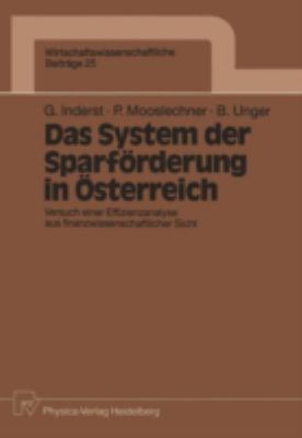 Das System der Sparförderung in Österreich : Versuch Einer Effizienzanalyse Aus Finanzwissenschaftlicher Sicht