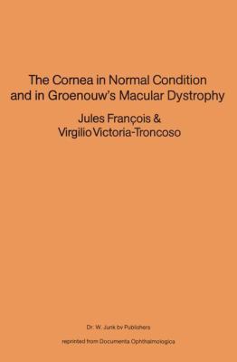 The Cornea in Normal Condition and in Groenouw's Macular Dystrophy